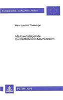 Marktwertsteigernde Diversifikation im Mischkonzern