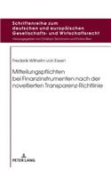 Mitteilungspflichten Bei Finanzinstrumenten Nach Der Novellierten Transparenz-Richtlinie