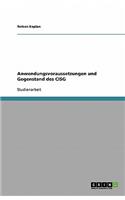 Anwendungsvoraussetzungen und Gegenstand des CISG