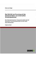 Der Einfluß von Focusing auf das Schmerzerleben von chronischen Schmerzpatienten