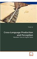 Cross-Language Production and Perception