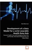 Development of a Data Model for a wrist wearable Health Data Hub: (English)