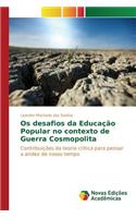 Os desafios da Educação Popular no contexto de Guerra Cosmopolita