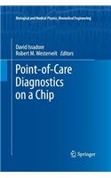 Point-Of-Care Diagnostics on a Chip