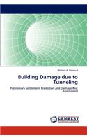Building Damage due to Tunneling