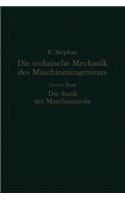 Die Technische Mechanik Des Maschineningenieurs Mit Besonderer Berücksichtigung Der Anwendungen