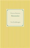 Rheinmärchen: Vier Erzählungen