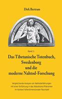 Tibetanische Totenbuch, Swedenborg und die moderne Nahtod-Forschung