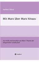 Mit Marx über Marx hinaus
