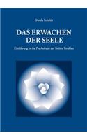 Das Erwachen der Seele: Einführung in die Psychologie der Sieben Strahlen(German)