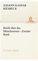 Briefe Uber Das Monchswesen - Zweiter Band
