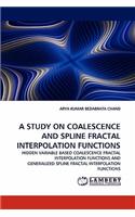 Study on Coalescence and Spline Fractal Interpolation Functions
