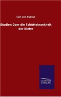 Studien über die Schüttekrankheit der Kiefer