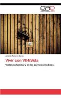 Vivir con VIH/Sida