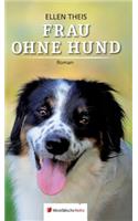 Frau Ohne Hund