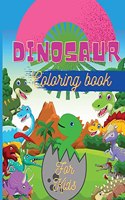 Dinosaur Coloring Book for Kids: Fantastic Dinosaur Coloring Book for Boys, Girls, Toddlers, Preschoolers Large Size 8,5 x 11"