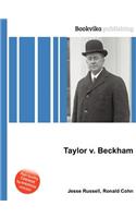 Taylor V. Beckham