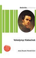 Volodymyr Kabachok: (English)