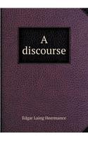 A discourse: (English)
