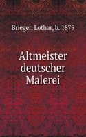 Altmeister deutscher Malerei (German Edition)