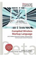 Compiled Wireless Markup Language