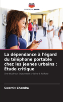 La dépendance à l'égard du téléphone portable chez les jeunes urbains