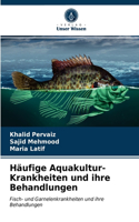Häufige Aquakultur-Krankheiten und ihre Behandlungen