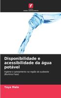 Disponibilidade e acessibilidade da água potável
