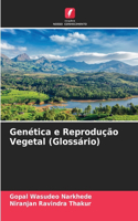 Genética e Reprodução Vegetal (Glossário)
