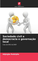Sociedade civil e democracia e governação local