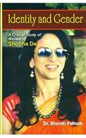 Identity and Gender : A Critical Study of Novels of Shobha De, 216pp., 2013