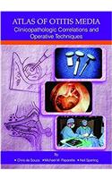 ATLAS OF OTITIS MEDIA CLINICOPATHOLOGIC CORRELATIONS AND OPERATIVE TECHNIQUES