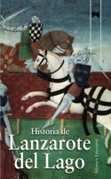 Historia de Lanzarote del Lago / Lancelot History