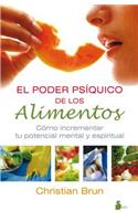 El Poder Psiquico de Los Alimentos