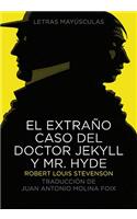 El Extraño Caso del Doctor Jekyll Y Mr. Hyde