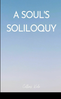 A Soul's Soliloquy