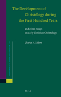Development of Christology During the First Hundred Years