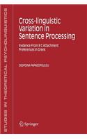 Cross-Linguistic Variation in Sentence Processing: Evidence from R C Attachment Preferences in Greek