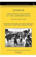 Zoom In. Palestinian Refugees of 1948, Remembrances [english - Hebrew Edition]