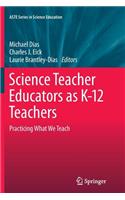 Science Teacher Educators as K-12 Teachers