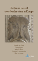 Janus-Faces of Cross-Border Crime in Europe