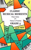 Classic Musical Moments with Theory In Practice Grade 5