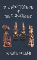 Apocryphon of the Dispossessed