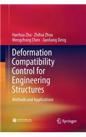 Deformation Compatibility Control for Engineering Structures