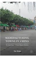 Manufacturing Towns in China