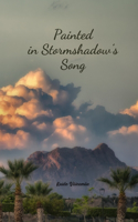 Painted in Stormshadow's Song