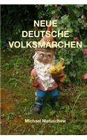 Neue deutsche Volksmaerchen