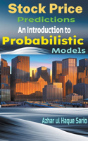 Stock Price Predictions: An Introduction to Probabilistic Models