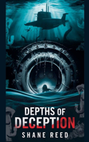 Depths of Deception