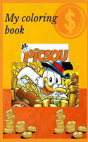 My Picsou coloring book: Coloring book